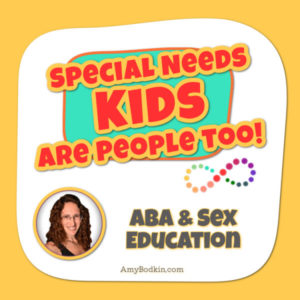 Sex Education, ABA, and Autism – How We Can Do Better