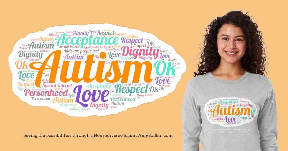 Autism Acceptance & Positivity - Amy Bodkin Consulting
