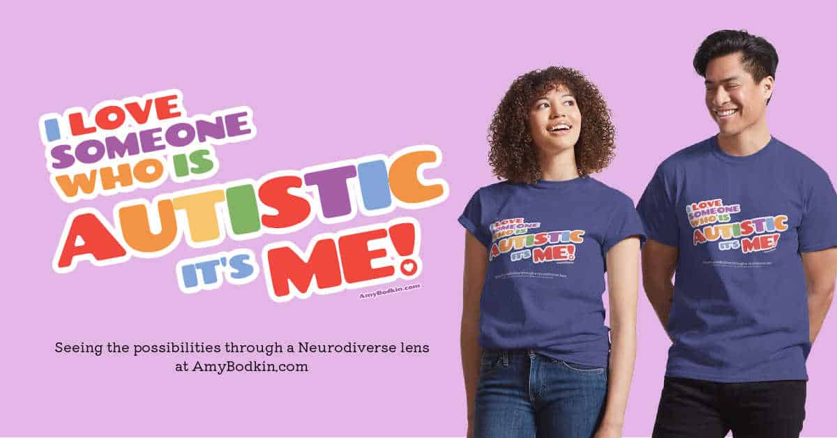 I Love Someone Who Is Autistic - Amy Bodkin Consulting