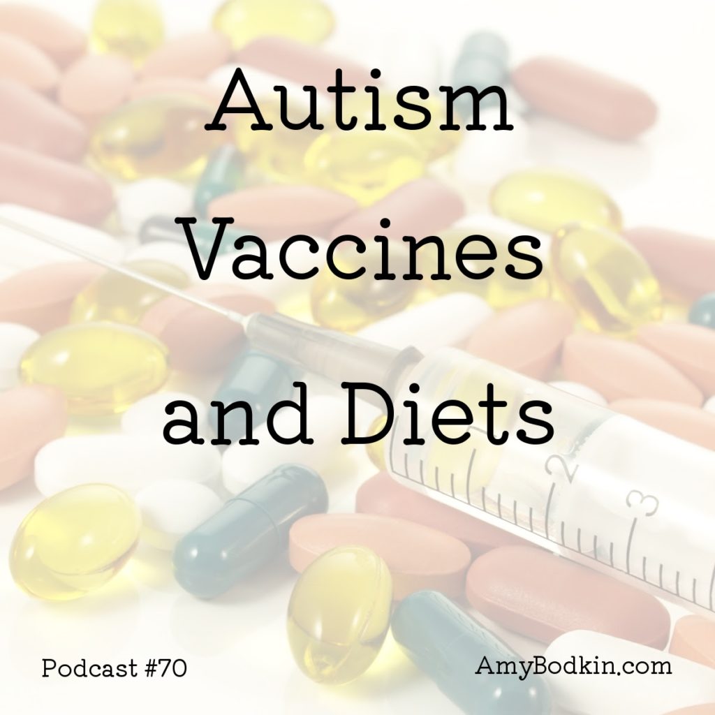 Autism, Vaccines, and Diets