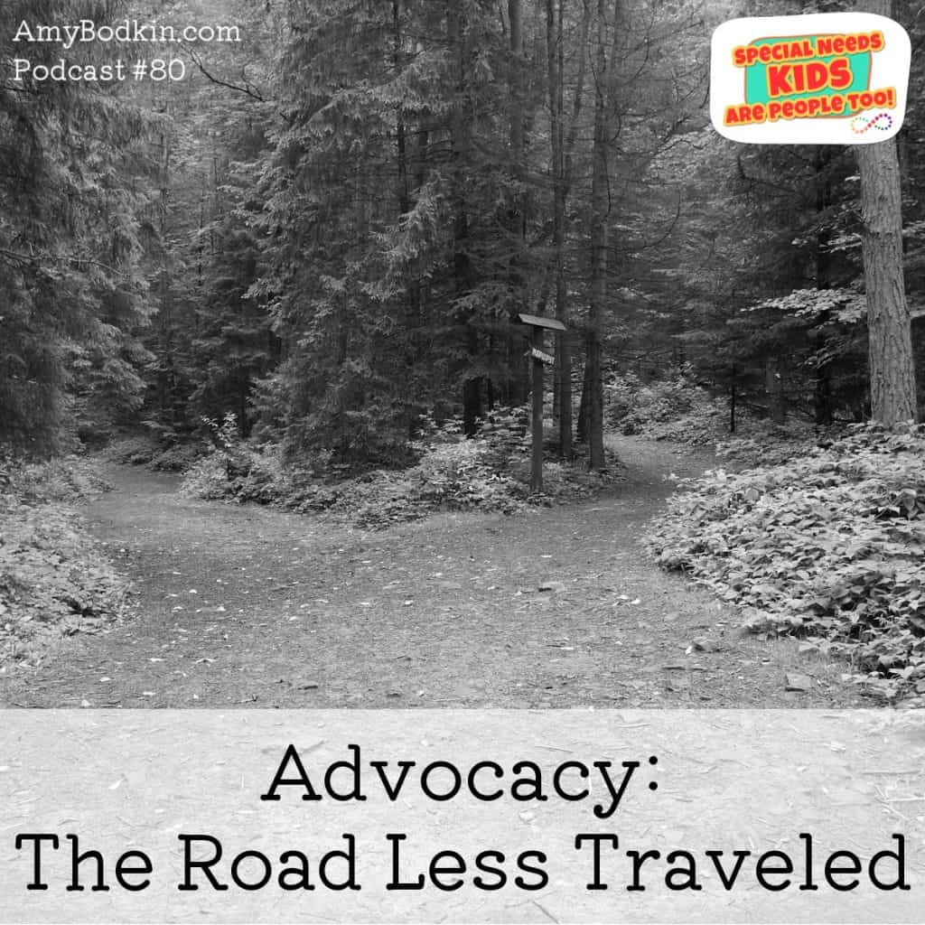 Advocacy: The Road Less Traveled
